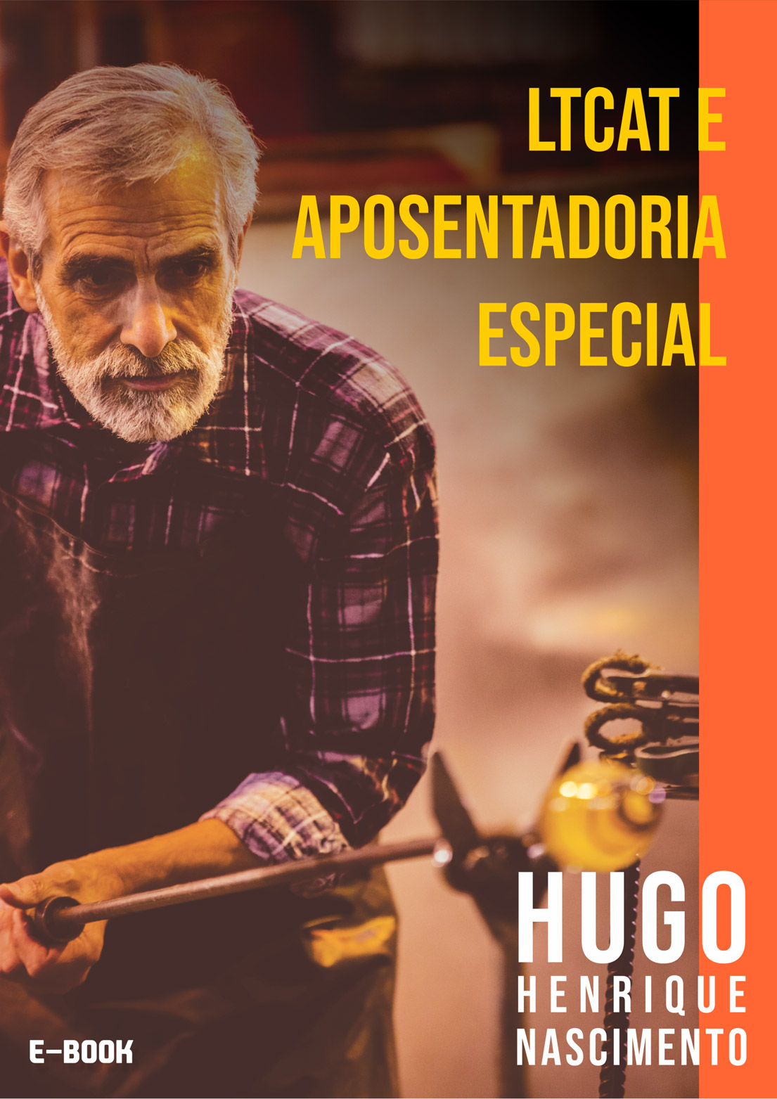 Ebook - LTCAT E APOSENTADORIA ESPECIAL